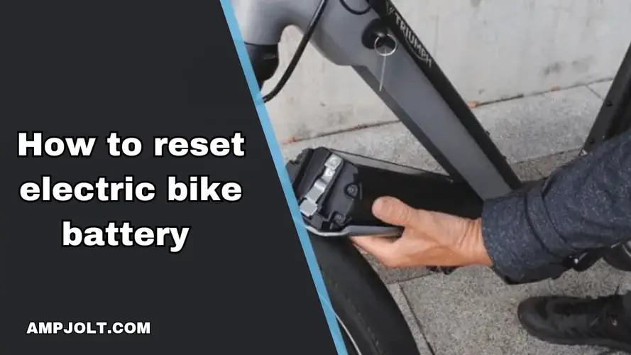 How to reset electric bike battery?