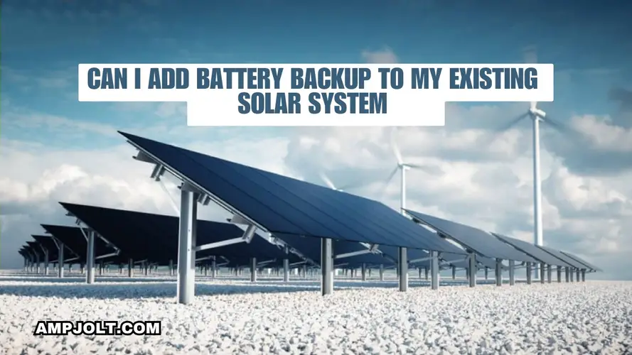 Can I add battery backup to my existing solar system?